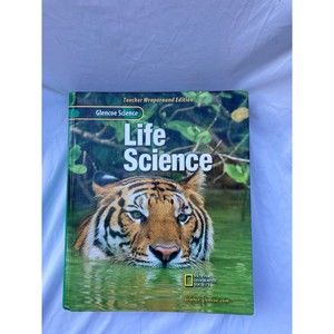 Glencoe McGraw-Hill Life Science Teacher Wraparound Textbook ISBN 0-07823695-9